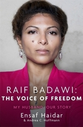 Raif Badawi, The Voice of Freedom - My Husband