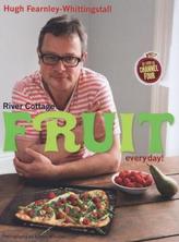 River Cottage Fruit Every Day!