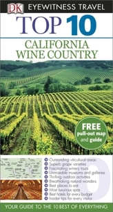 DK Eyewitness Top 10 Travel Guide: California Wine Country