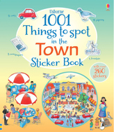 Usborne 1001 Things to Spot in the Town Sticker Book
