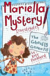 Mariella Mystery Investigates - The Ghostly Guinea Pig. Ein Fall für Kitti Krimi - Ein Geist auf vier Pfötchen, englische Ausgab