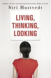 Living, Thinking, Looking. Leben, Denken, Schauen, englische Ausgabe