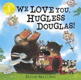 We Love You, Hugless Douglas!. Alle lieben Paulchen, englische Ausgabe