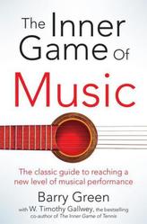 The Inner Game of Music. Inner Game Musik, englische Ausgabe