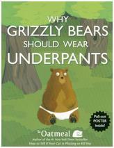 Why Grizzly Bears Should Wear Underpants. Warum Grizzlybären immer Unterhosen tragen sollten, englische Ausgabe