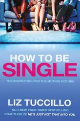 How to Be Single (Film Tie-in Edition)