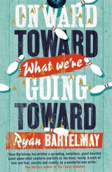 Onward Toward What We're Going Toward. Voran, voran, immer weiter voran, englische Ausgabe