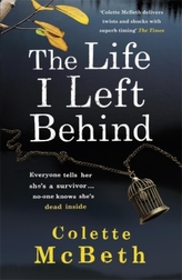 The Life I Left Behind. grabestreu, englische Ausgabe