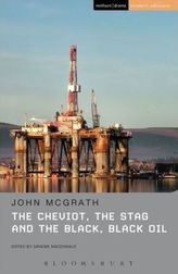The Cheviot, the Stag and the Black, Black Oil