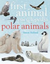 First Animal Encyclopedia - Polar Animals