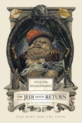 William Shakespeare's The Jedi Doth Return. William Shakespeares Star Wars, Die Rückkehr der Jedi-Ritter, englische Ausgabe