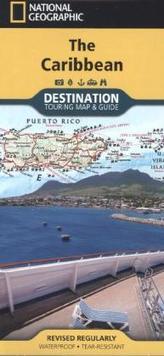 National Geographic Destination Touring Map & Guide The Caribbean