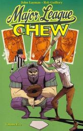 Chew - Major League. Chew - Bulle mit Biss! - Erste Liga, englische Ausgabe