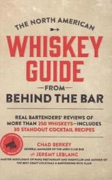 The North American Whiskey Guide from Behind the Bar