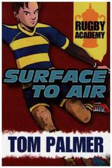 Rugby Academy - Surface To Air