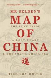 Mr Selden's Map of China. Wie China nach Europa kam, englische Ausgabe