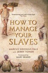 How to Manage Your Slaves