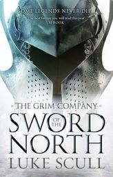 The Grim Company - Sword Of The North. Schwert des Nordens, englische Ausgabe