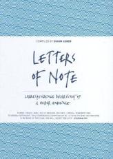 Letters of Note. Letters of Note - Briefe, die die Welt bedeuten, englische Ausgabe. Vol.1