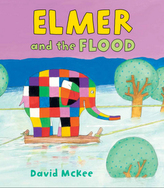 Elmer and the Flood. Elmar rettet den Regenbogen, englische Ausgabe