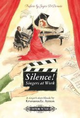 Silence! Singers at Work. Bitte Ruhe! Es wird gesungen, englische Ausgabe
