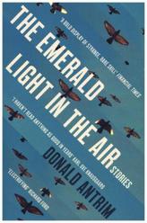 The Emerald Light in the Air. Das smaragdene Licht in der Luft, englische Ausgabe