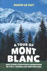 A Tour of Mont Blanc