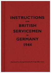 Instructions for British Servicemen in Germany, 1944. Leitfaden für britische Soldaten in Deutschland 1944, englische Ausgabe