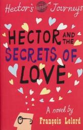 Hector and the the Secrets of Love. Hector und die Geheimnisse der Liebe, englische Ausgabe