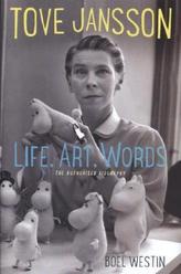 Tove Jansson: Life, Art, Work