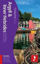 Footprint Focus Guide Argyll & Inner Hebrides