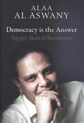 Democracy is the Answer