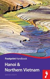 Footprint Handbook Hanoi & Northern Vietnam
