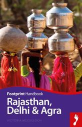 Footprint Handbook Rajasthan, Delhi & Agra