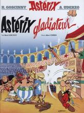 Asterix - Asterix gladiateur. Asterix als Gladiator, französische Ausgabe