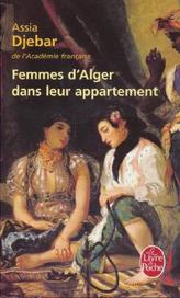 Femmes d' Alger dans leur appartement. Die Frauen von Algier, französische Ausgabe