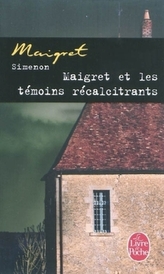 Maigret et les témoins récalcitrants. Maigret und die widerspenstigen Zeugen, französische Ausgabe