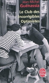 Le Club des Incorrigibles Optimistes. Der Club der unverbesserlichen Optimisten, französische Ausgabe
