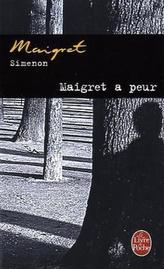 Maigret a peur. Maigret hat Angst, französische Ausgabe