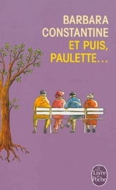 Et puis, Paulette. Und dann kam Paulette, französische Ausgabe