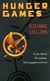 Hunger games 1. Die Tribute von Panem - Tödliche Spiele, französische Ausgabe. Bd.1