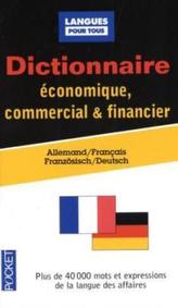 Dictionnaire économique, commercial et financier, Allemand-français. Wörterbuch für Wirtschaft, Handel und Finanzwesen, französi