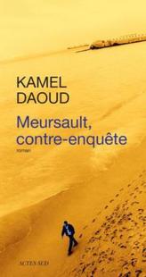 Meursault, contre-enquête. Der Fall Meursault - eine Gegendarstellung, französische Ausgabe