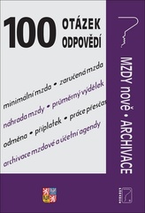 100 otázek a odpovědí - Mzdy nově, Archivace - Zpracování mezd, zdanění příjmů, odvody, archivace