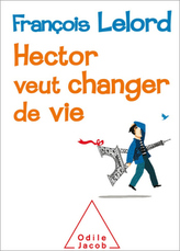 Hector veut changer de vie. Hector fängt ein neues Leben an, französische Ausgabe