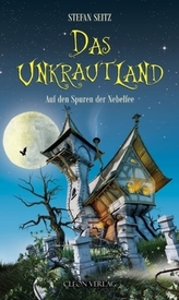 Das Unkrautland - Auf den Spuren der Nebelfee