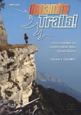 Dynamite Trails - Dolomiten