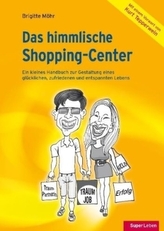Das himmlische Shopping-Center