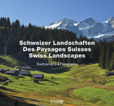 Schweizer Landschaften. Des Paysages Suisses / Swiss Landscapes