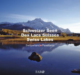 Schweizer Seen. Des Lacs Suisses / Swiss Lakes